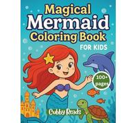 Magical Mermaid Coloring Book for Kids :A Fun Underwater Adventure with Cute Mermaids, Sea Animals, and Ocean Scenes for Girls Ages 4-8: MERMAID COLORING BOOK