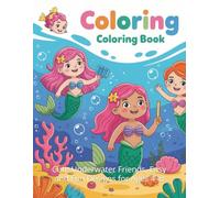 Magical Mermaid Coloring Book for Kids: Cute Underwater Friends, Easy and Fun Designs for Ages 4-8