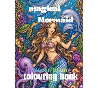 Magical mermaid: Colouring book