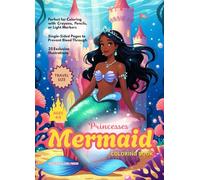 Magical Mermaid Princess Coloring Book for Girls Ages 4-8: Enchanting Underwater Adventures with Mermaid Princesses | Bold Lines, Single-Sided & Travel Size