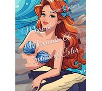 Magical Mermaids: A Splash of Color
