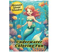 Magical Mermaids Ocean Friends ,100 Unique Coloring Pages for Kids, Mermaid World Wonders: Underwater Coloring Fun