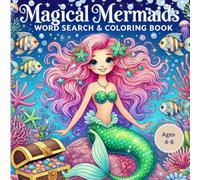 Magical Mermaids Word Search & Coloring Book: Underwater Fantasy Activity Book for Kids Ages 4-8 with Mermaids and Ocean Magic