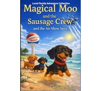 Magical Moo and the Sausage Crew: and the Air Show Save