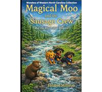 Magical Moo and the Sausage Crew: and the River that Roared