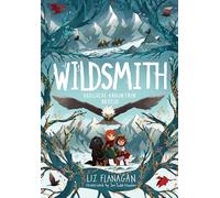 Magical Mountain Rescue: Wildsmith #4 (The Wildsmith)