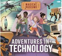 Magical Museums: Adventures in Technology