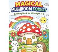 Magical Mushroom Forest Coloring Book for Kids