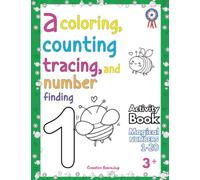 Magical Numbers 1-20: Coloring, Counting, Tracing and More Workbook for Preschool and Kindergarten | Ages 2+