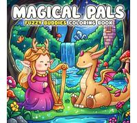Magical Pals Coloring Book: Adorable Fairy Animals Coloring Pages for Adults, Teens with Peaceful Moments for Calm Creativity