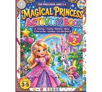 Magical Princess Activity Book for Girls Ages 3-5: Fun Preschool Workbook with Mermaid Adventures, Scissor Skills Cutting Practice, Counting, and Line Tracing for Toddlers