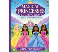 MAGICAL PRINCESSES COLORING BOOK