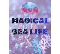 Magical Sea Life