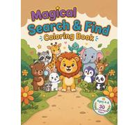 Magical Search & Find Coloring Book: Hidden Object Activity Pages for Kids Ages 4-8 | Color, Search, and Discover Activity Book for Preschool and Kindergarten