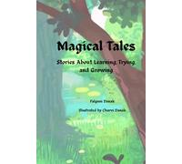 Magical Tales: Stories About Learning, Trying, and Growing