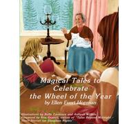 Magical Tales to Celebrate the Wheel of the Year