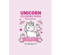 Magical Unicorn Coloring & Activity Book: 20 Bold and Easy Coloring Pages with 5 Fun Activity Games for Toddlers and Kids Ages 4-8. Enter a Magical ... to life with the ultimate Unicorn Coloring.