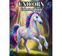 Magical Unicorn Coloring Book: A Fantasy Adventure for All Ages": A Fun and Relaxing Coloring Journey with Cute and Majestic Unicorns"