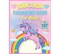 Magical Unicorn Coloring Book: A Whimsical Collection of Fun and Relaxing Unicorn Scenes for Kids Ages 4-8