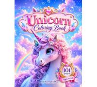 Magical Unicorn Coloring Book: Fantasy Coloring Book for Kids Ages 6-10 Featuring Cozy Magical Scenes, Cute Animals, Relaxing Fun & Creative Adventures
