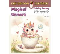 Magical Unicorn Coloring Journey - Big Print Adventures for Preschool Little Hands: Easy & Bold Unicorn Coloring Pages for Boys & Girls Ages 3-6 | ... Builds Confidence, Creativity & Fun Learning