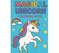 Magical Unicorn Colouring Book
