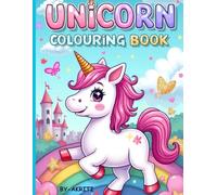 MAGICAL UNICORN COLOURING BOOK AND LEARNING WITH FUN ACTIVITY PAGES FOR AGED 4-7 YEAR CHILDREN