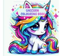 Magical unicorn colouring book for kids: 25 cute baby unicorns, Rainbows & Fantasy scenes | Fun & easy colouring pages for ages 3 to 8