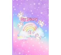 Magical Unicorn Diary for Girls - 110 Pages of Dreams and Creativity!