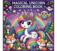 Magical Unicorn Forest Coloring Book for Kids and Adults Cute Fantasy Unicorns and Forest Animals Fun for Stress Relief and Creativity for Girls Boys