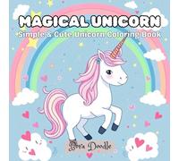 Magical Unicorn: Simple & Cute Coloring Book