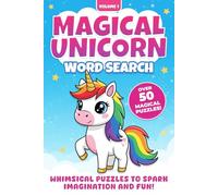 Magical Unicorn Word Search: Whimsical Puzzles to Spark Imagination and Fun!