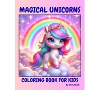 Magical Unicorns Coloring Book for Kids: Cute Unicorns, Rainbows, Stars and Magical Fairy Worlds - Learn Animal Names