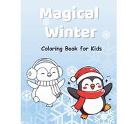 Magical Winter Coloring Book: Fun and Easy Kawaii winter coloring pages for kids ages 4-8