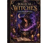 Magical Witches Coloring Book: 20 Enchanting Witchcraft Coloring Pages for Adults - Witchcore Moon Magic