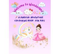 Magical Wonderland Coloring Book for Kids Ages 4-8: Whimsical Creatures, Fantasy Lands & Dreamy Scenes to Color | Fun Activity Book for Toddlers, Preschoolers & Young Artists