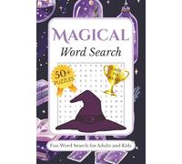 Magical Word Search: Fun Word Search for Adults and Kids: 50+ Word Search Puzzle about Magic, Mystic and more | Easy to Read | 6 x 9 inches, 110 pages | Gifts for Magical Wanderer