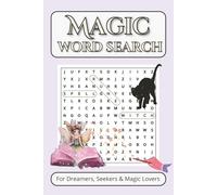 Magical Word Search Puzzle Book: Word Searches with Easy-to-Read Print about Fantasy, Spells, Creatures, and More | 6x9 inches, 110 pages | 50+ ... | Great for Holidays, Travel, and Relax