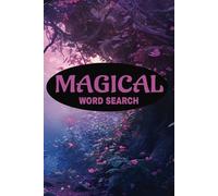 Magical Word Shed: Witchy Word Search, Magical World, Enchanting Fun for All Ages