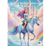 Magical World of Fairies and Mermaids
