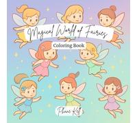 Magical World of Fairies: Coloring Book