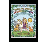 Magical Yoga Adventure: Sun Salutations with Princess,Unicorn and my pet dog and cat