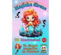 MAGICHE SIRENE Vol. 3 | Lasciati Avvolgere da un Oceano di Fantasia, con Paesaggi Acquatici da Colorare: Una Collana di 5 Libri: 60 illustrazioni che invitano a Sognare. Un'incantevole idea regalo