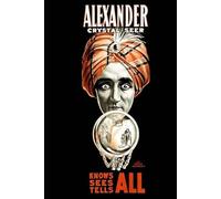 Magician's Notebook - Alexander's "The Man Who Knows" - Vintage 1910 Poster Cover: 200 Pages (cream), Hardback, Medium 6x9 Inches