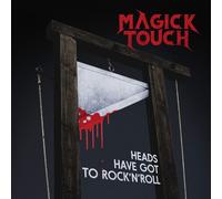 Magick touch - Heads have got to rock'n'roll [Vinilo]