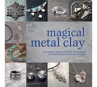 Mágico Metal Arcilla Sue Heaser Libro de Bolsillo 128 Páginas Joyería Hacer Guía