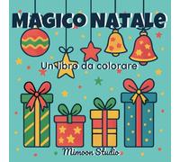 Magico Natale: Libro da colorare
