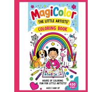 Magicolor : Le Cahier de Coloriage des Petits Artistes: 450 PAGES
