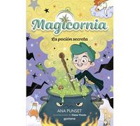 Magicornia 2 - La poción secreta (Montena)