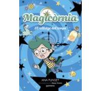 Magicòrnia 3: El Rellotge Del Temps.